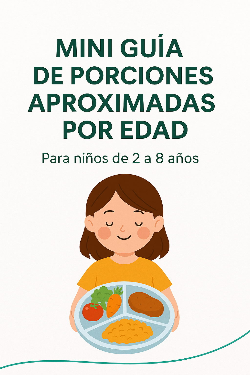 Mini Guía de Porciones por Edad